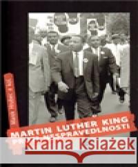 Martin Luther King proti nespravedlnosti Marek Hrubec 9788070073346 Filosofia - książka