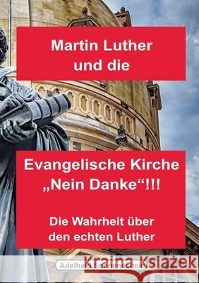 Martin Luther und die Evangelische Kirche 