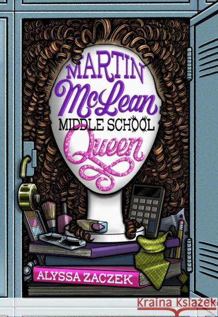 Martin McLean, Middle School Queen Alyssa Zaczek 9781454943815 Union Square & Co. - książka