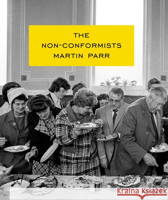 Martin Parr: The Non-Conformists  9781597112451 Aperture - książka