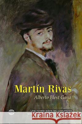 Martin Rivas Alberto Bles 9781502374783 Createspace - książka