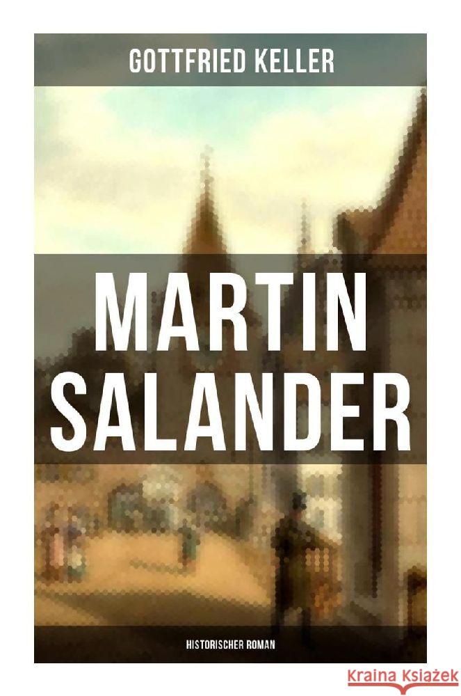 Martin Salander (Historischer Roman) Keller, Gottfried 9788027264858 Musaicum Books - książka
