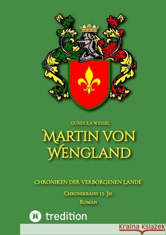 Martin von Wengland Wessel, Gundula 9783347563797 tredition - książka