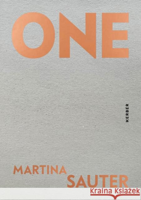Martina Sauter: ONE TWO Martina Sauter 9783735608826 Kerber Verlag - książka