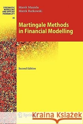 Martingale Methods in Financial Modelling Marek Musiela Marek Rutkowski 9783642058981 Not Avail - książka