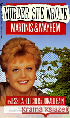 Martinis and Mayhem Jessica Fletcher Donald Bain 9780451185129 Signet Book - książka