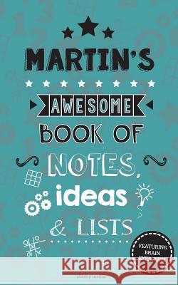 Martin's Awesome Book Of Notes, lists & Ideas: Featuring brain exercises Media, Clarity 9781519349934 Createspace - książka