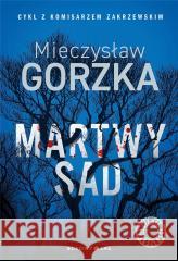 Martwy sad. Cykl Cienie przeszłości. Tom 1 w.2024 Mieczysław Gorzka 9788380747630 Bukowy Las - książka