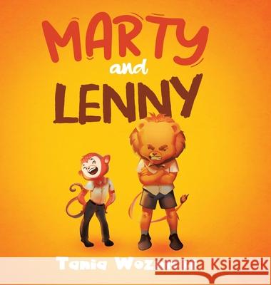 Marty and Lenny Tania Woznicki 9780228870722 Tellwell Talent - książka
