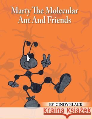 Marty The Molecular Ant And Friends Black, Cindy 9781503530751 Xlibris Corporation - książka