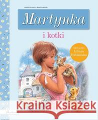 Martynka i kotki Liliana Fabisińska 9788327107411 Papilon - książka