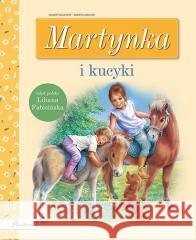Martynka i kucyki Liliana Fabisińska 9788327107435 Papilon - książka