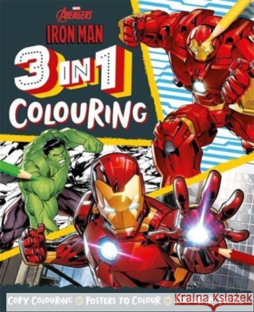 Marvel Avengers Iron Man: 3 in 1 Colouring Marvel Entertainment International Ltd 9781803686813 Bonnier Books Ltd - książka