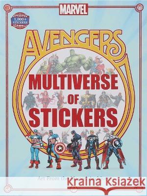 Marvel Avengers: Multiverse of Stickers Editors of Thunder Bay Press 9781667204482 Thunder Bay Press - książka