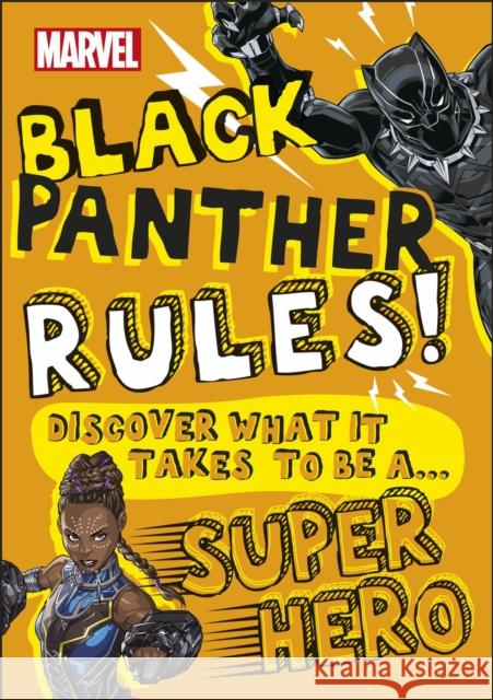 Marvel Black Panther Rules!: Discover what it takes to be a Super Hero Billy Wrecks 9780241408971 Dorling Kindersley Ltd - książka