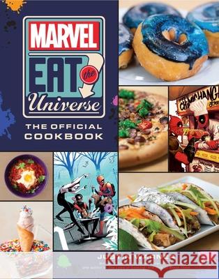 Marvel Eat the Universe: The Official Cookbook Justin Warner 9781683838456 Insight Editions - książka