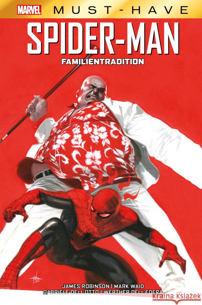 Marvel Must-Have: Spider-Man - Familientradition Waid, Mark, Robinson, James, Dell'edera, Werther 9783741633898 Panini Manga und Comic - książka