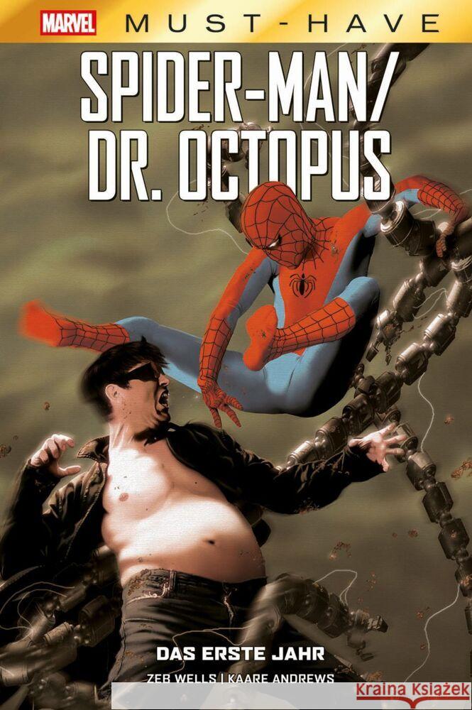 Marvel Must-Have: Spider-Man/Doctor Octopus - Das erste Jahr Wells, Zeb, Andrews, Kaare 9783741644634 Panini Manga und Comic - książka