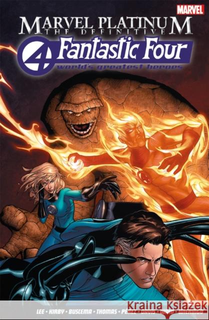 Marvel Platinum: The Definitive Fantastic Four Stan Lee, John Buscema, Jack Kirby 9781846536540 Panini Publishing Ltd - książka