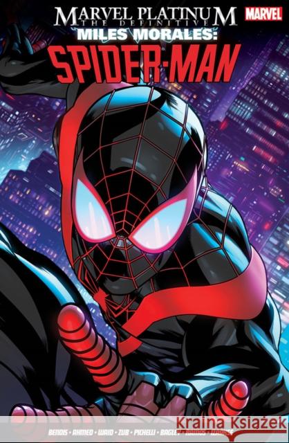Marvel Platinum: The Definitive Miles Morales: Spider-Man Saladin Ahmed 9781804910801 Panini Publishing Ltd - książka