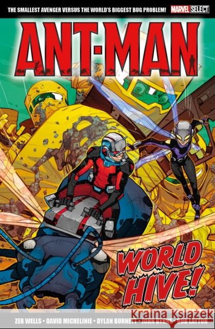 Marvel Select Ant-Man: World Hive Burnett, Dylan 9781804911136 Panini Publishing Ltd - książka