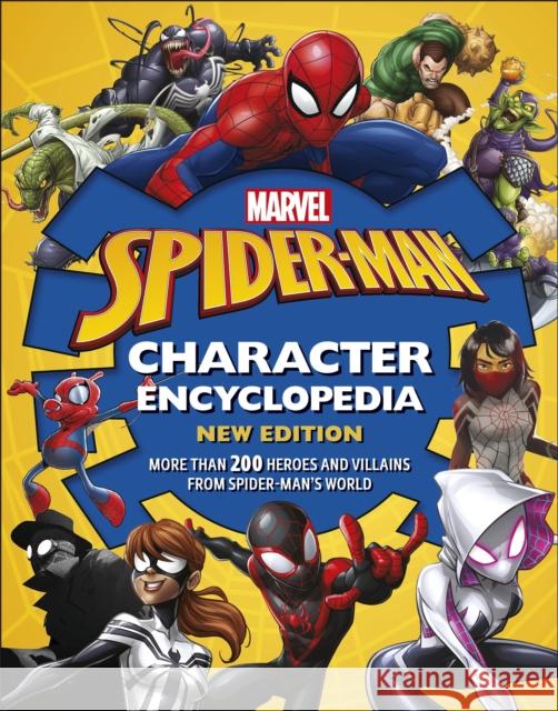 Marvel Spider-Man Character Encyclopedia New Edition: More than 200 Heroes and Villains from Spider-Man's World Melanie Scott 9780241574027 Dorling Kindersley Ltd - książka