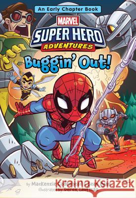 Marvel Super Hero Adventures Buggin' Out!: An Early Chapter Book MacKenzie Cadenhead Derek Laufman 9781368008570 Marvel Comics - książka