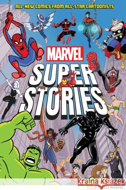 Marvel Super Stories: All-New Comics from All-Star Cartoonists Marvel Entertainment 9781419769818 Amulet Books - książka