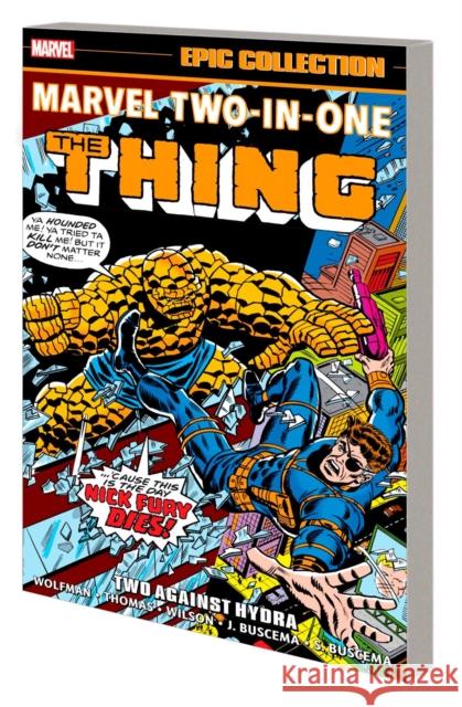 Marvel Two-In-One Epic Collection: Two Against Hydra Bill Mantlo 9781302931766 Marvel Comics - książka