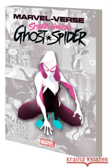 Marvel-Verse: Spider-Gwen: Ghost-Spider Jason Latour 9781302953454 Marvel Comics - książka