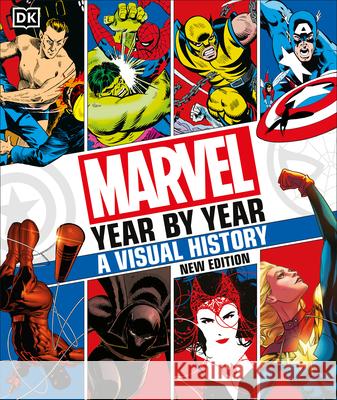 Marvel Year by Year a Visual History New Edition Tom Defalco Peter Sanderson 9780744054514 DK Publishing (Dorling Kindersley) - książka