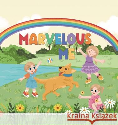 Marvelous Me Kelsey Gerughty Rheanne Santos 9781779416063 Tellwell Talent - książka