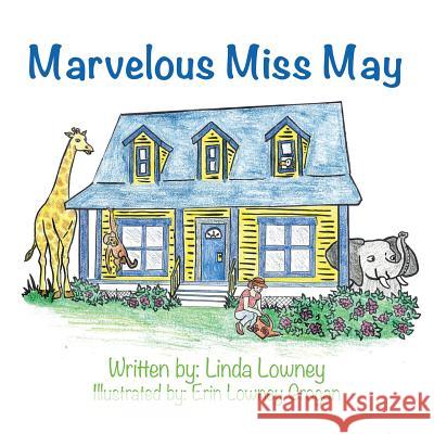 Marvelous Miss May Linda Lowney 9781504373845 Balboa Press - książka