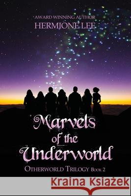 Marvels of the Underworld Hermione Lee 9781956788686 World Castle Publishing - książka