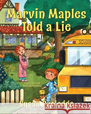 Marvin Maples Told a Lie Susan Rutledge Nina D Mikemotz Com 9780989656498 Willow Bend Press - książka