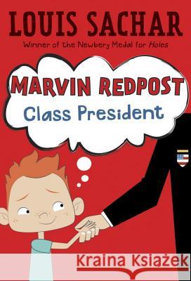 Marvin Redpost #5: Class President Louis Sachar Amy Wummer 9780679889991 Random House Children's Books - książka