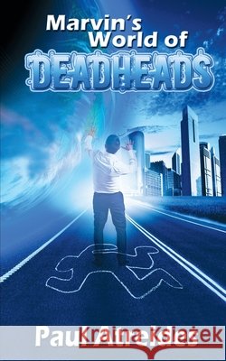 Marvin's World of Deadheads Paul Atreides 9781509208630 Wild Rose Press - książka