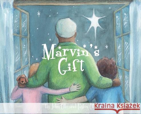 Marvin's Gift John Otto Payton Otto Charlotte Strickland 9781734607277 Marla F. Jones - książka