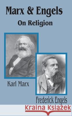 Marx & Engels On Religion Karl Marx Frederick Engles 9781589637146 Fredonia Books (NL) - książka