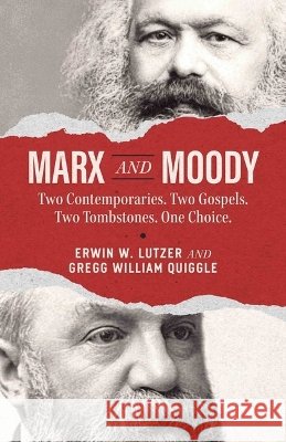Marx and Moody Gregg Quiggle 9780802440136 Moody Publishers - książka