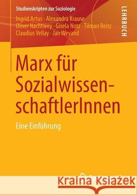 Marx Für Sozialwissenschaftlerinnen: Eine Einführung Artus, Ingrid 9783531158945 VS Verlag - książka