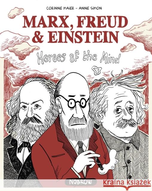Marx, Freud, Einstein: Heroes of the Mind Corinne Maier Anne Simon 9781910620311 Nobrow Ltd - książka