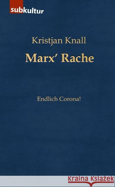 Marx' Rache Knall, Kristjan 9783948949006 edition subkultur - książka