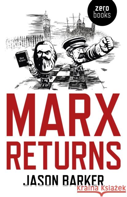 Marx Returns Jason Barker 9781785356605 John Hunt Publishing - książka