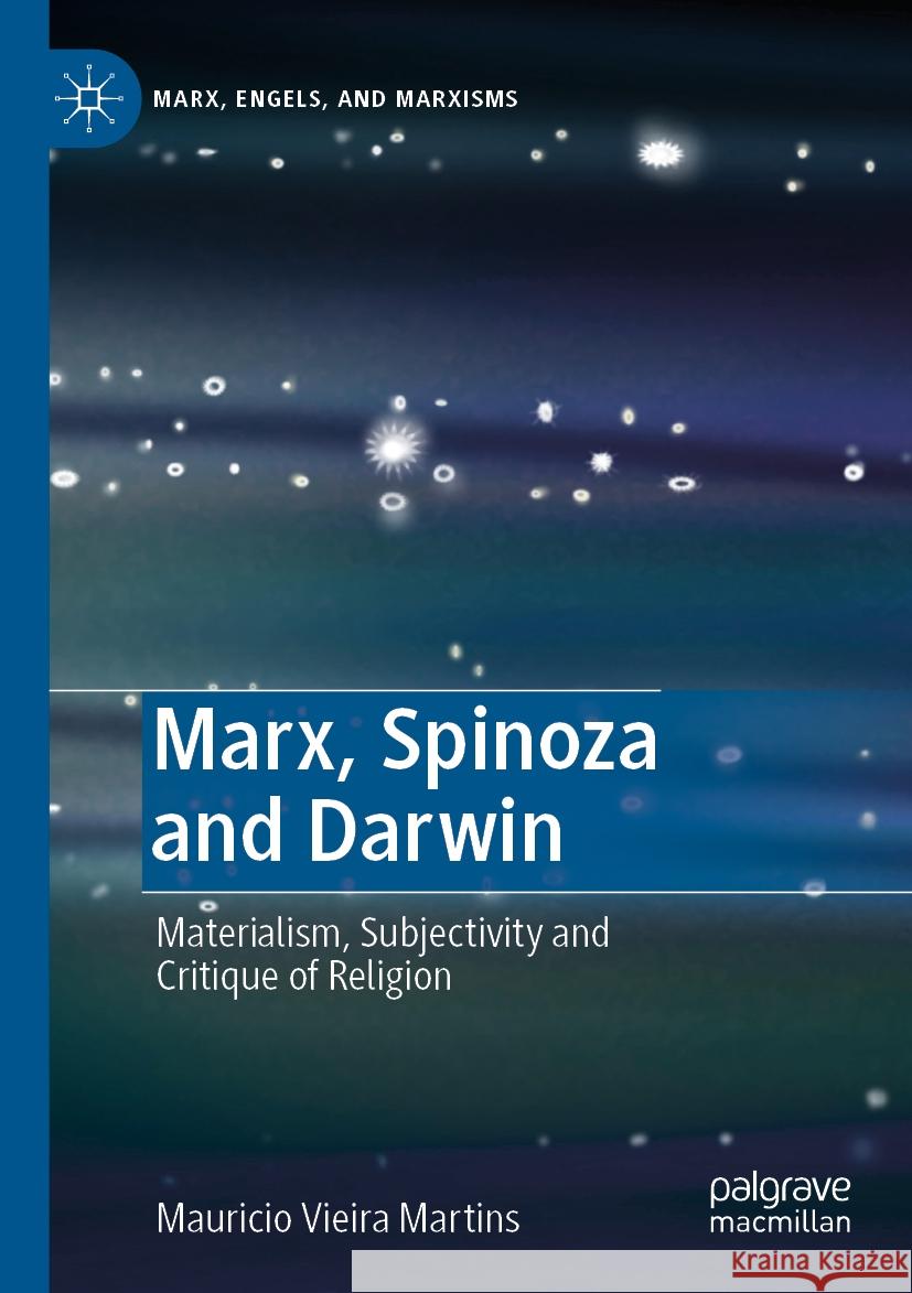 Marx, Spinoza and Darwin Mauricio Vieira Martins 9783031130274 Springer International Publishing - książka