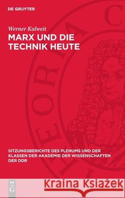 Marx Und Die Technik Heute Werner Kalweit 9783112719565 de Gruyter - książka