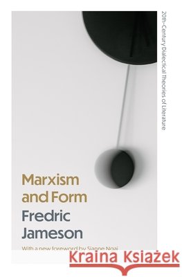 Marxism and Form: 20th-Century Dialectical Theories of Literature Fredric Jameson 9780691278179 Princeton University Press - książka