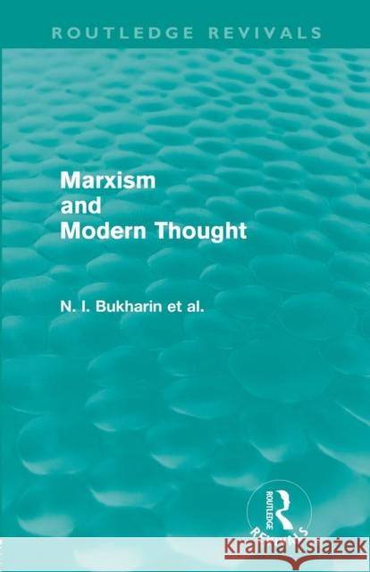 Marxism and Modern Thought (Routledge Revivals) Fox, Ralph 9780415679022 Routledge Revivals - książka