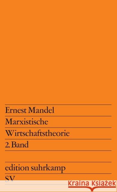 Marxistische Wirtschaftstheorie. Bd.2 Mandel, Ernest 9783518105962 Suhrkamp - książka