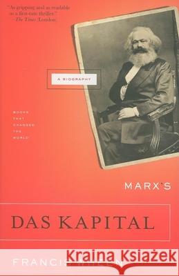 Marx's Das Kapital: A Biography Francis Wheen 9780802143945 Grove Press - książka